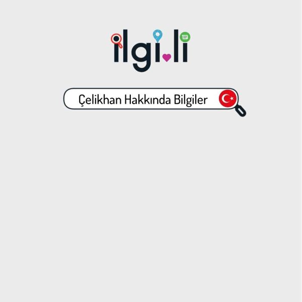 Çelikhan Hakkında Bilgiler › Adıyaman | Genel Bilgiler